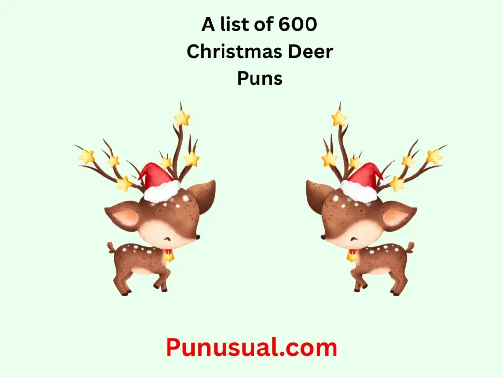 Christmas Deer Puns