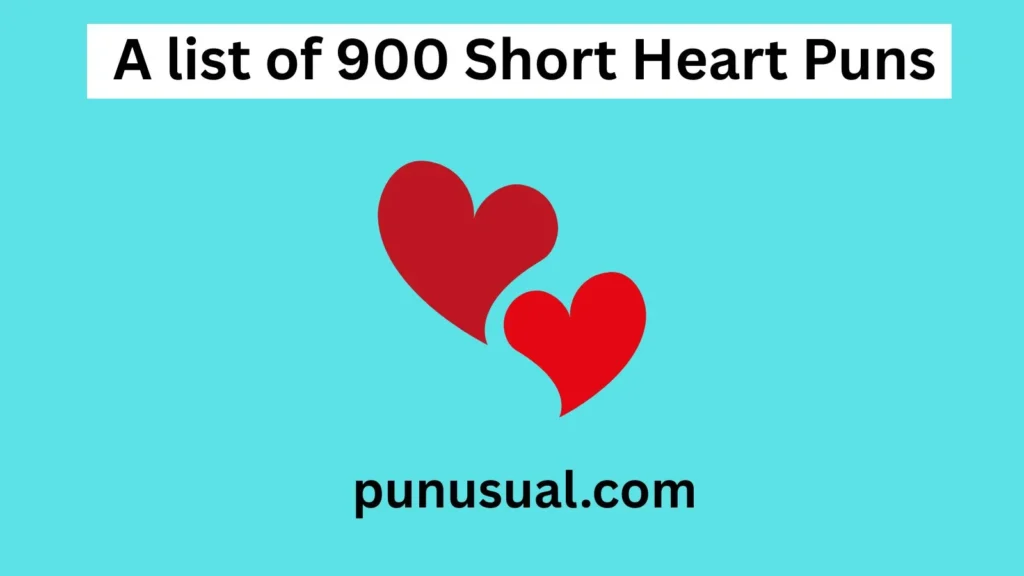 Short Heart Puns